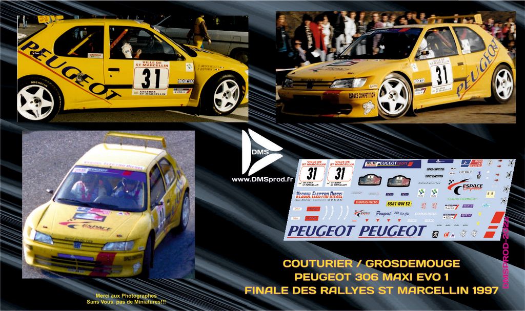Décal 1/43eme COUTURIER / GROSDEMOUGE  PEUGEOT 306 MAXI    Finale des Rallyes ST MARCELLIN 1997