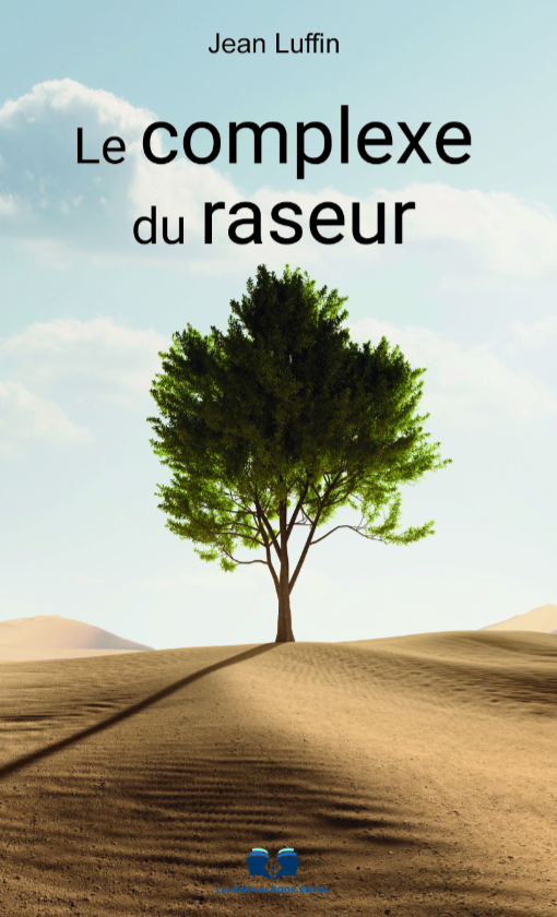 LE COMPLEXE DU RASEUR